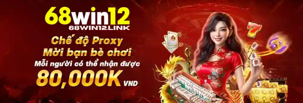 Khuyến Mãi 68WIN12